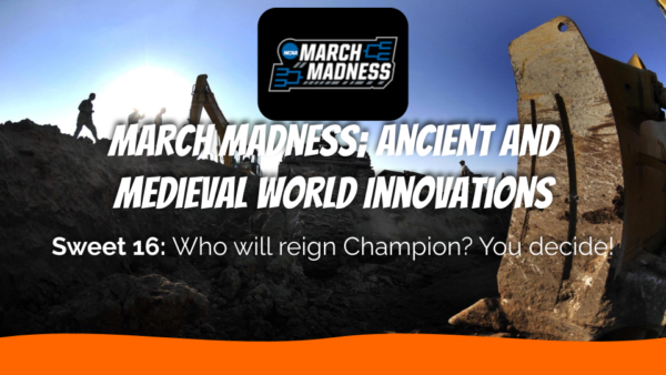 March Madness: Ancient & Medieval World Innovations - Image 2